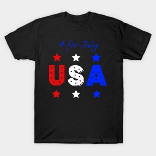 4 for July Independence Day T-Shirt